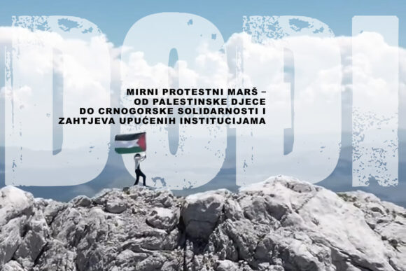Mirni protestni marš — od palestinske djece do crnogorske solidarnosti i zahtjeva upućenih institucijama