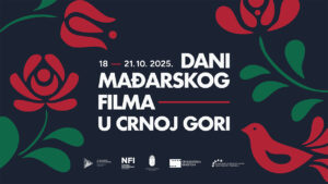 Dani mađarskog filma u Crnoj Gori“
